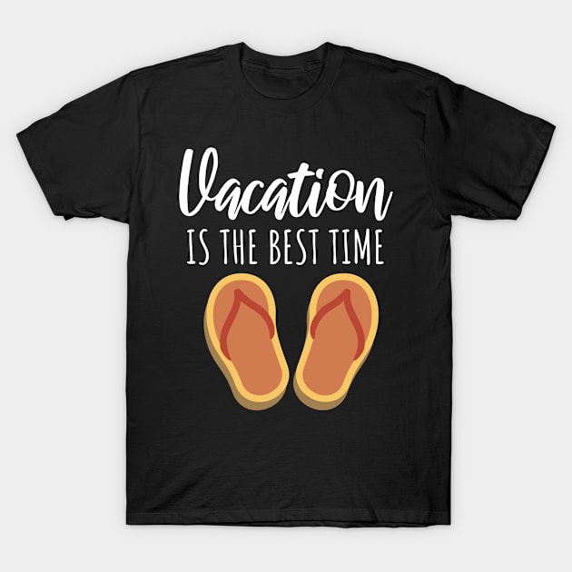 Vacaton is the best time T-Shirt by maxcode